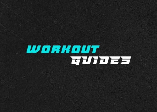 Complete Workout Guides